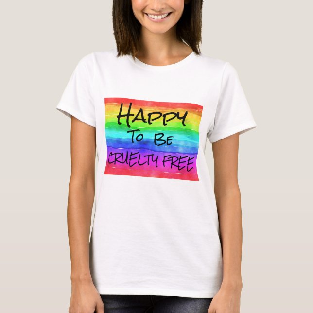 Bright "Happy To Be Cruelty Free" Women's T-Shirt (Front)