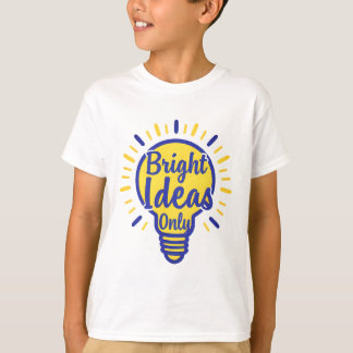 Bright Ideas Only Tee – Fun Back-to-School Shirt