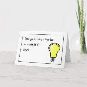 Bright Light Dimwits Thank You Card