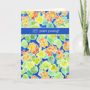 Bright Orange Nasturtiums Floral 85th Birthday Card
