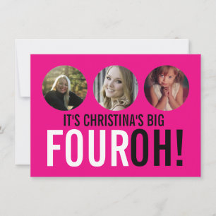 Bright pink 40th FOUROH! photo birthday invite