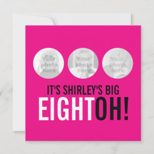 Bright pink 80th EIGHTOH! photo birthday invite