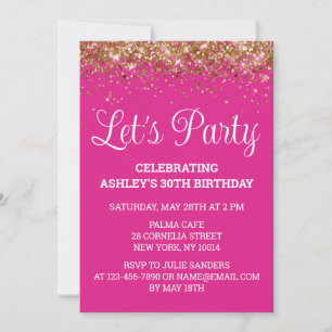 Bright Pink Gold Glitter 30th Birthday Let's Party Invitation