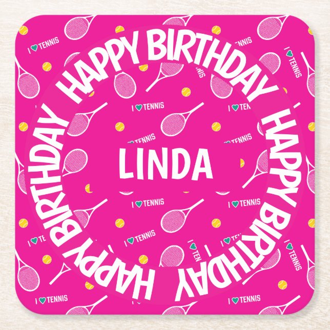 Bright pink I love tennis,  Happy Birthday Square Paper Coaster (Front)