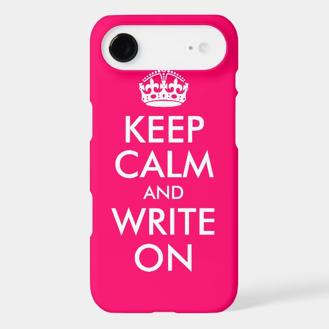 Bright Pink Keep Calm and Write On Case-Mate iPhone Case (Back)
