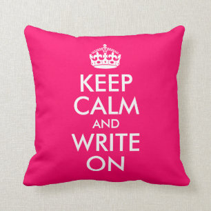 Bright Pink Keep Calm and Write On Cushion