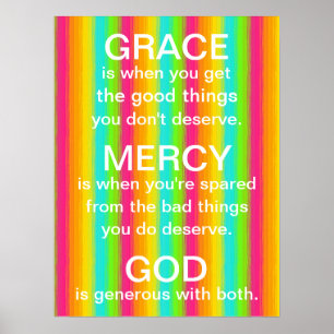 bright rainbow Grace and Mercy of God reminder Poster