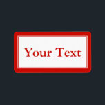 Bright Red & White Sticker or Label w/ Custom Text<br><div class="desc">These personalised sticker labels feature cherry red text on a white background with a red border. You can use these custom stickers as gift tags, wedding favour labels or customise them for any other event or occasion. The text can be customised on the product order page. Be sure to check...</div>