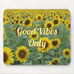 Bright Sunflowers Good Vibes Only Mouse Mat