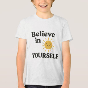 "Bright Sunshine - Believe in Yourself Inspiratio Tri-Blend Shirt