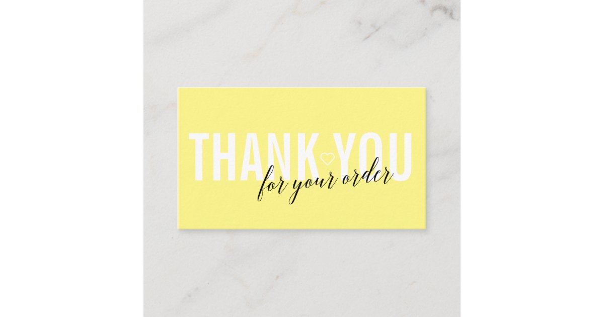 BRIGHT YELLOW CUSTOMER THANK YOU FOR YOUR ORDER BUSINESS