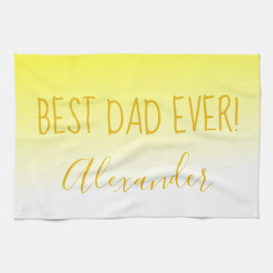 Bright Yellow Ombre Best Dad Ever Tea Towel