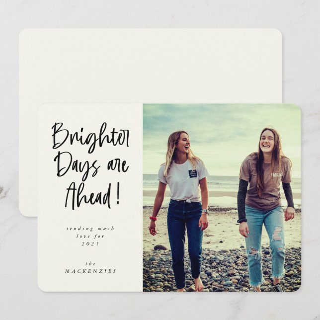 Brighter Days are Ahead New Year Photo Holiday Card (Front/Back)