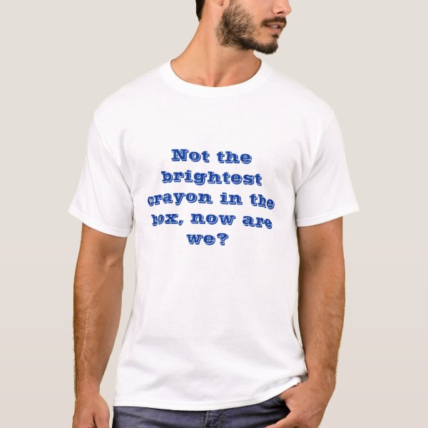 Crayon T-Shirts & Shirt Designs | Zazzle UK