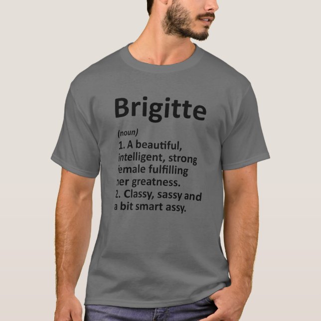 BRIGITTE Definition Personalised Name Funny Christ T-Shirt (Front)
