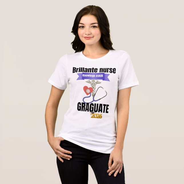 Brillante Nurse Graduate 2026 Shirt – Knowledge &  (Front Full)