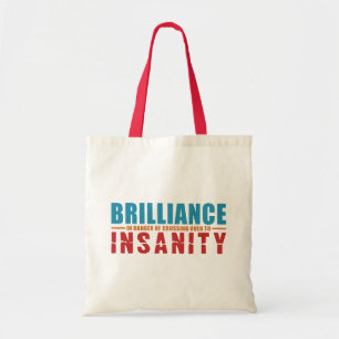 BRILLIANCE VS INSANITY bag – choose style, color