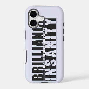 BRILLIANCE VS INSANITY custom iPhone case