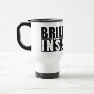 BRILLIANCE VS INSANITY mug – choose style, colour