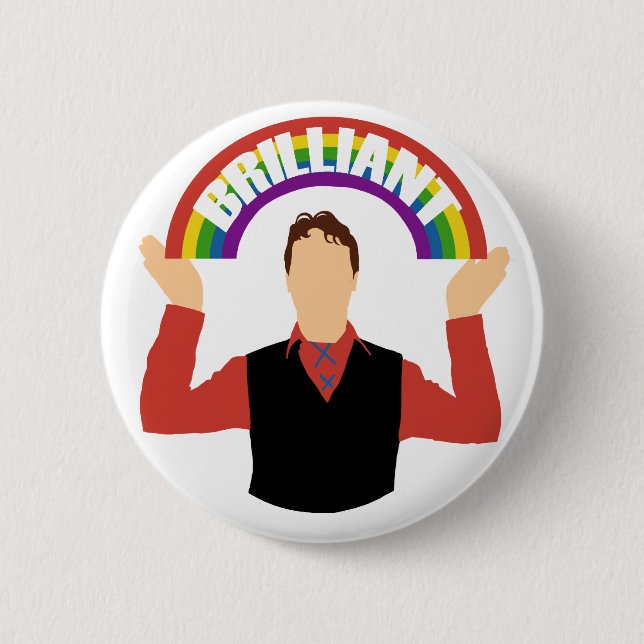 Brilliant! 6 Cm Round Badge (Front)