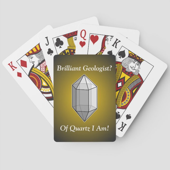 Brilliant Geologist Quartz Pun Playing Cards (Back)