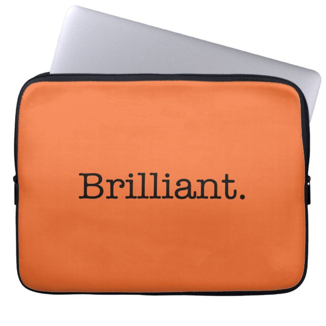 Brilliant Quote Tangerine Orange Trend Colour Laptop Sleeve (Front)