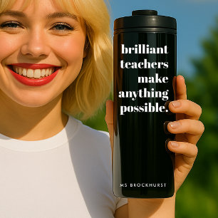 Brilliant Teacher Retro Stylish Black and White Thermal Tumbler