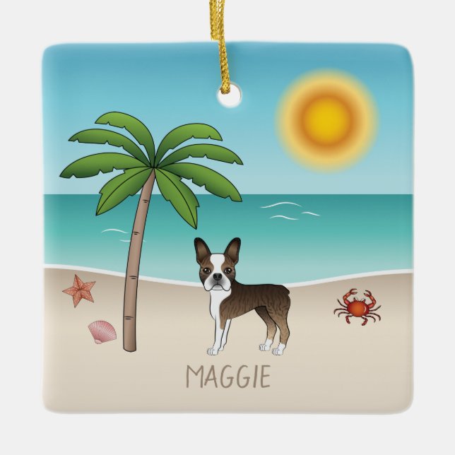 Brindle Boston Terrier At A Tropical Summer Beach Ceramic Ornament (Front)