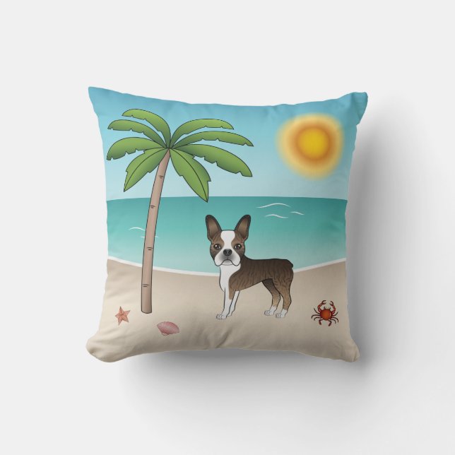 Brindle Boston Terrier At A Tropical Summer Beach Cushion (Front)
