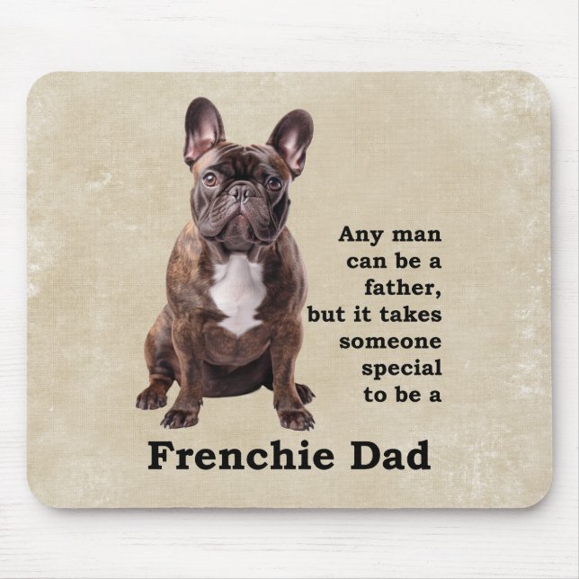 Brindle French Bulldog Dad Mouse Mat (Front)