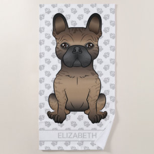 Brindle French Bulldog / Frenchie Cute Dog & Name Beach Towel