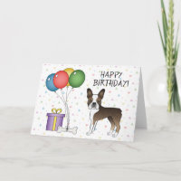 Brindle & White Boston Terrier Dog Happy Birthday