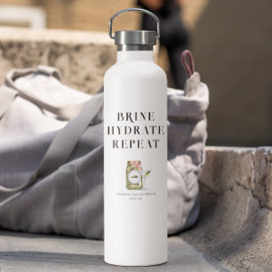Brine Hydrate Repeat   Pickle-Themed Bachelorette Water Bottle