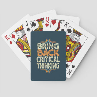 Bring Back Critical Thinking Playing Cards