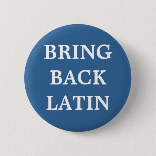 Image of Bring Back Latin badge