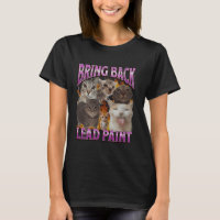 Bring Back Lead Paint Funny Cat Meme Bootleg Graph