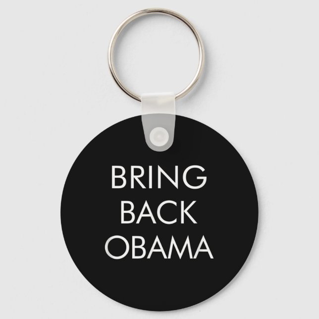 Bring Back Obama -  Key Ring (Front)