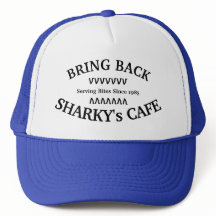 Bring Back SHARKY's CAFE Trucker Hat