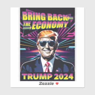 Bring Back the Economy - 80s Cool Trump 2024