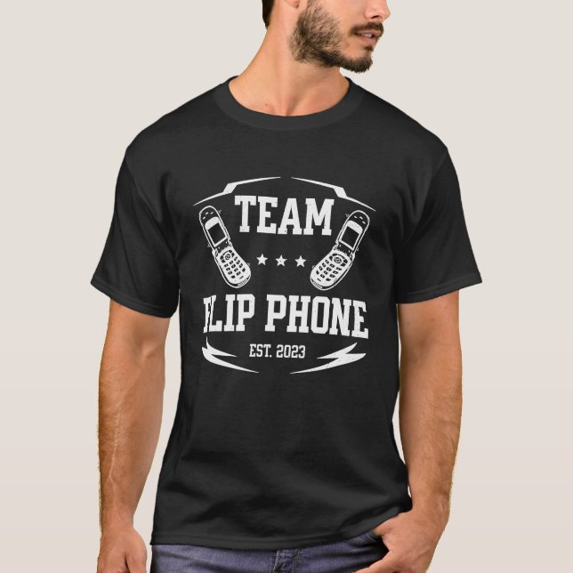 Bring Back The Flip Phone Team Flip Phone T-Shirt (Front)