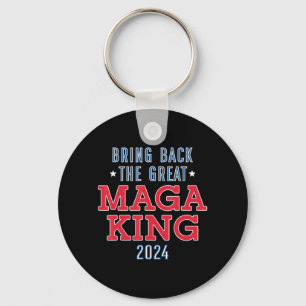 Bring Back The Great Maga King Fun Ulta Maga Desi Key Ring