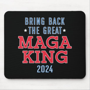 Bring Back The Great Maga King Fun Ulta Maga Desi Mouse Mat