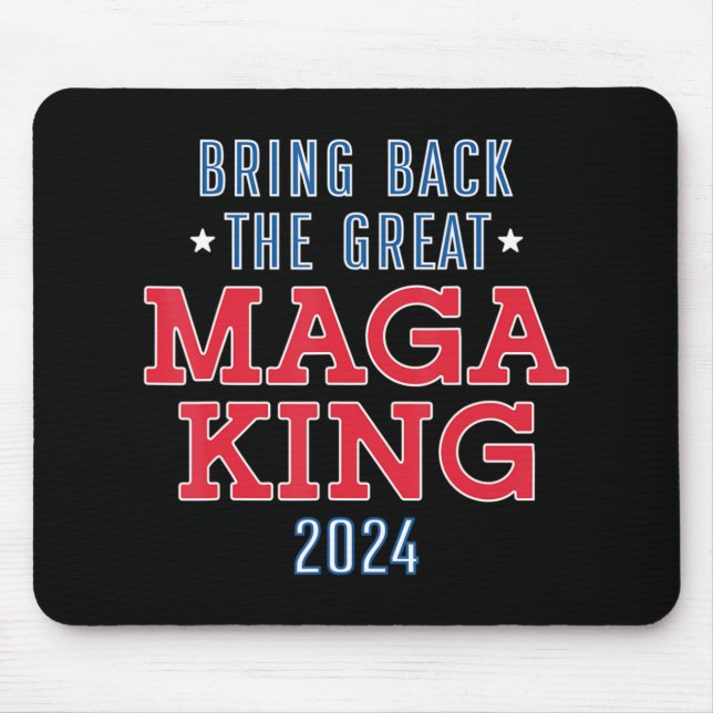 Bring Back The Great Maga King  Fun Ulta Maga Desi Mouse Mat (Front)