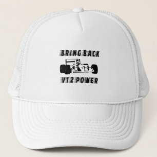 Bring back V12 power Race Car Silhouette Trucker Hat