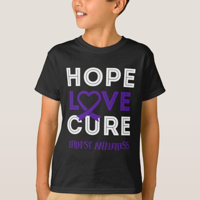 Bring Epilepsy Awareness To Bring Hope Love Cure  T-Shirt (Front)