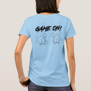 Bring gaming to your wardrobe ... Game On! T-Shirt