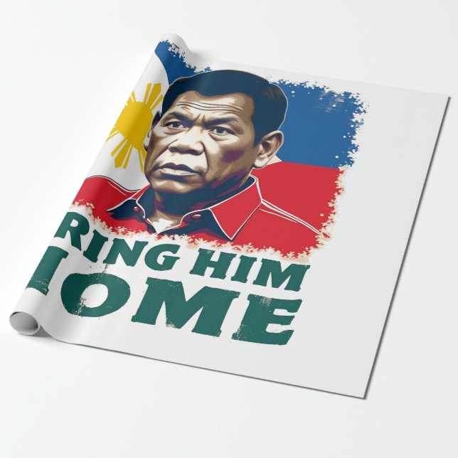 Bring Him Home Supporter Digong Duterte Wrapping Paper (Unrolled)