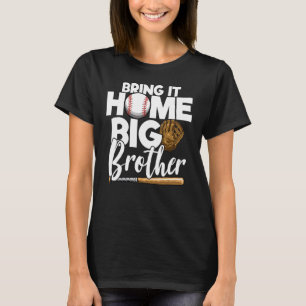 Bring It Home Big Brother Baseball Big Brother Bas T-Shirt