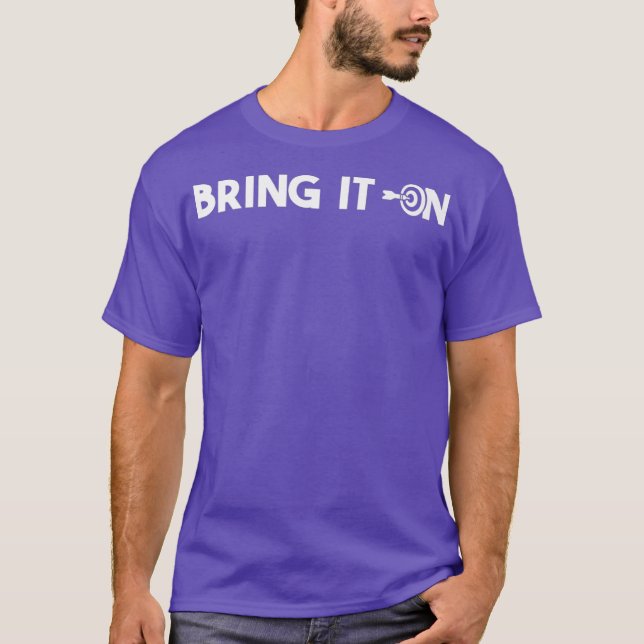 Bring It On - Dart Players Premium T-Shirt (Front)