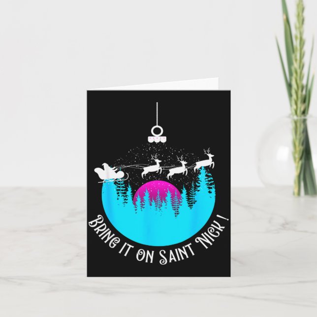 Bring It On Saint Nick Sleigh Excited Impatient Ch Card (Front)